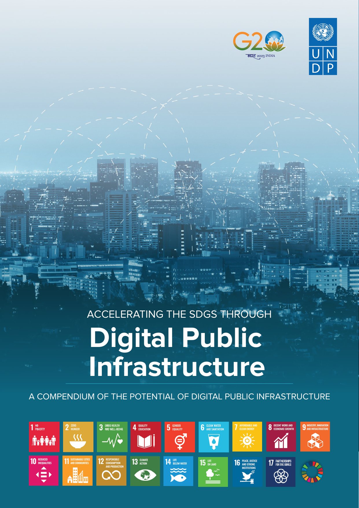 Cover image for Accelerating the SDGs through Digital Public Infrastructure: A Compendium of the Potential of Digital Public Infrastructure