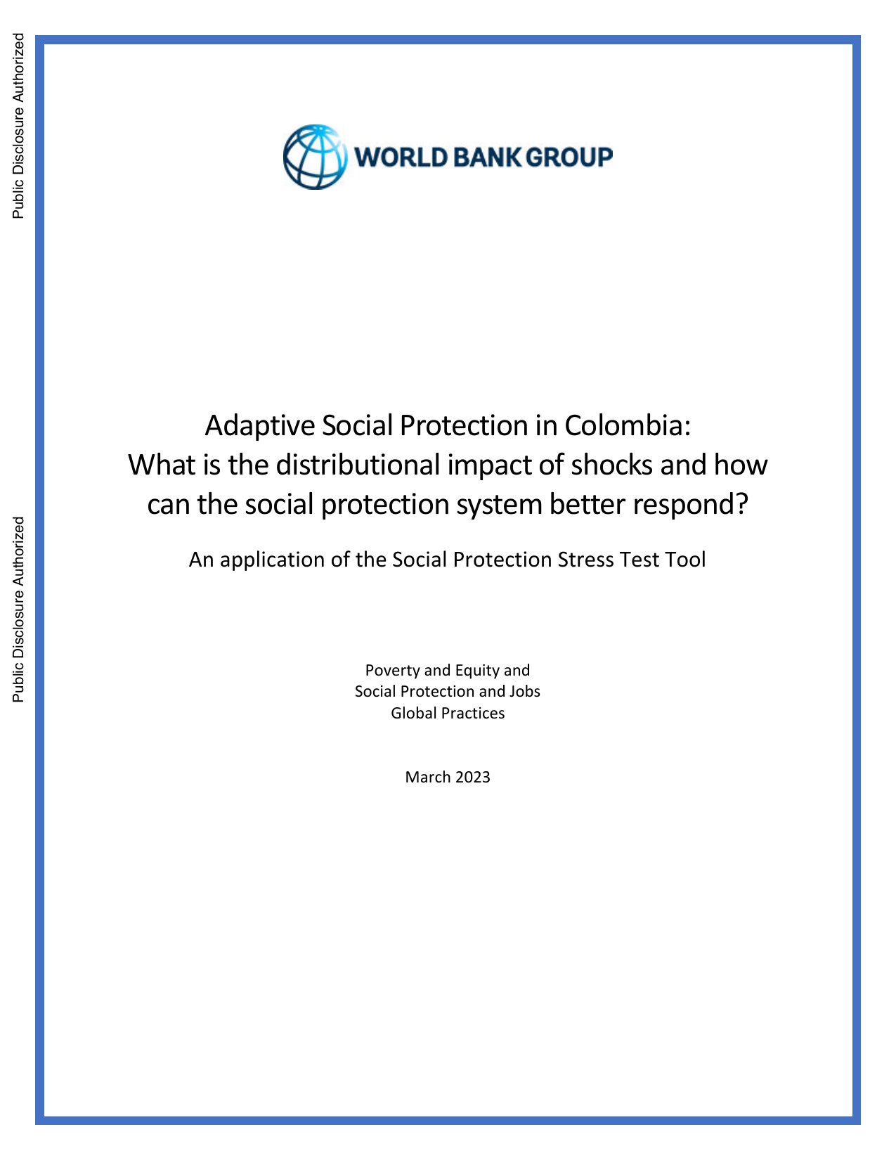 Cover image for Adaptive Social Protection in Colombia: What is the distributional impact of shocks and how can the social protection system better respond?