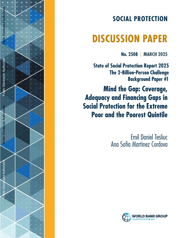 Cover image for Mind the Gap: Coverage, Adequacy and Financing Gaps in Social Protection for the Extreme Poor and the Poorest Quintile