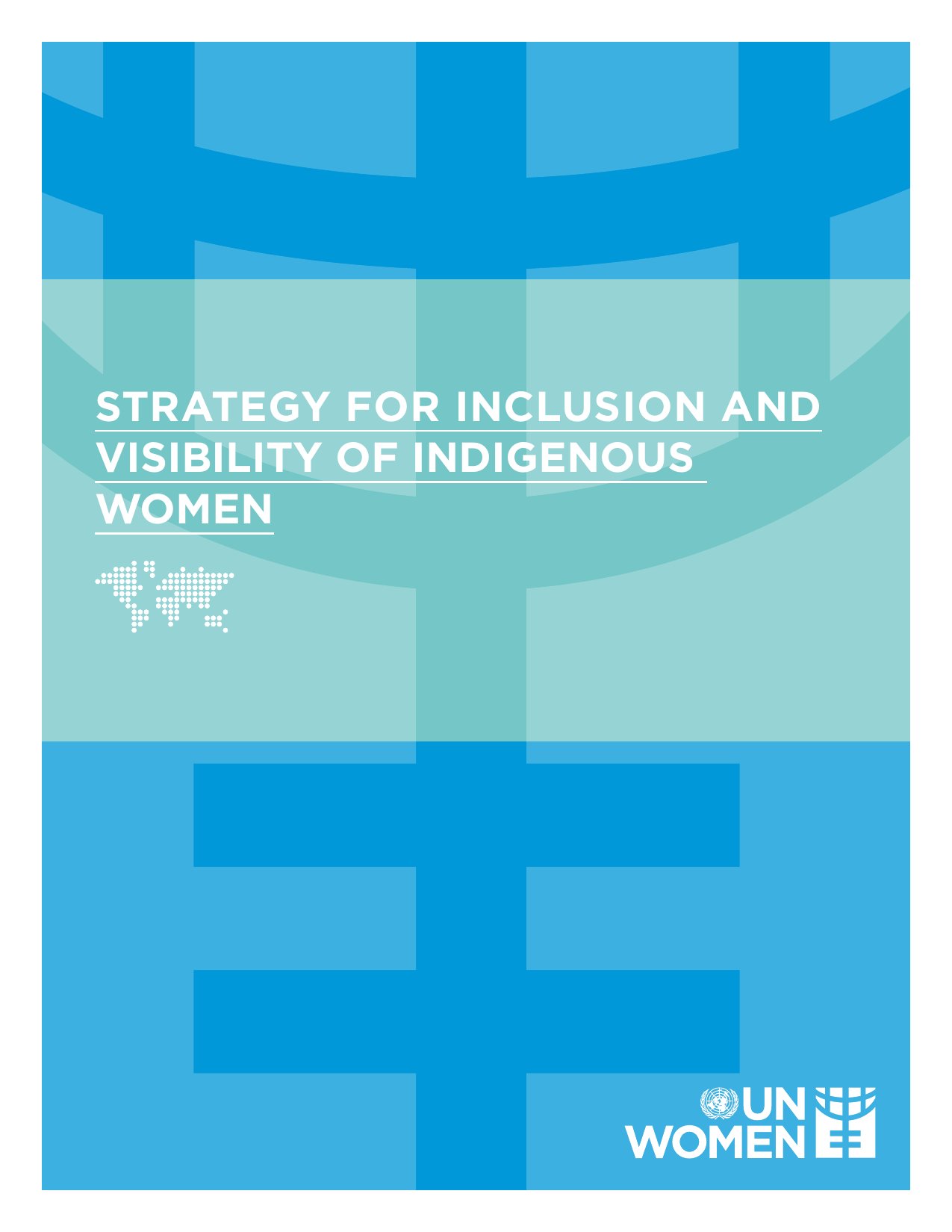 Cover image for Strategy for Inclusion and Visibility of Indigenous Women
