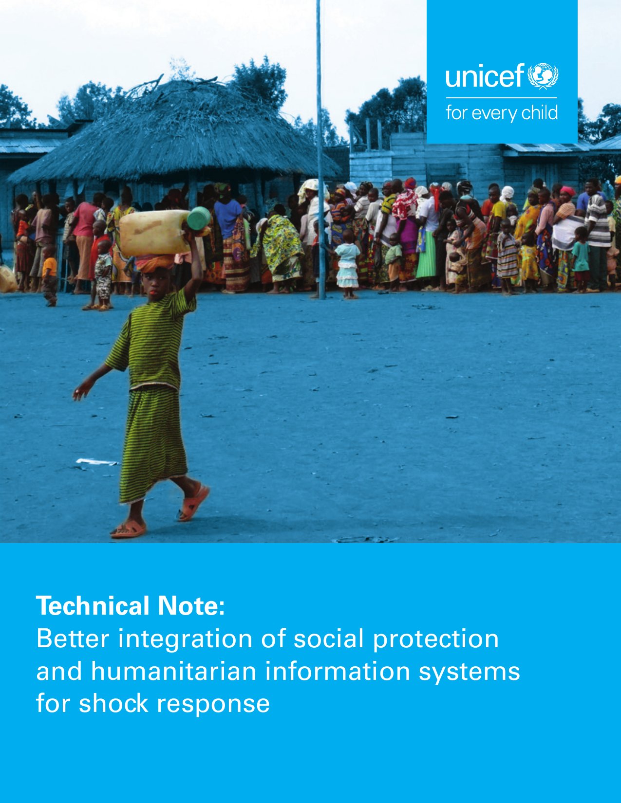 Cover image for Technical Note: Better integration of social protection and humanitarian information systems for shock response