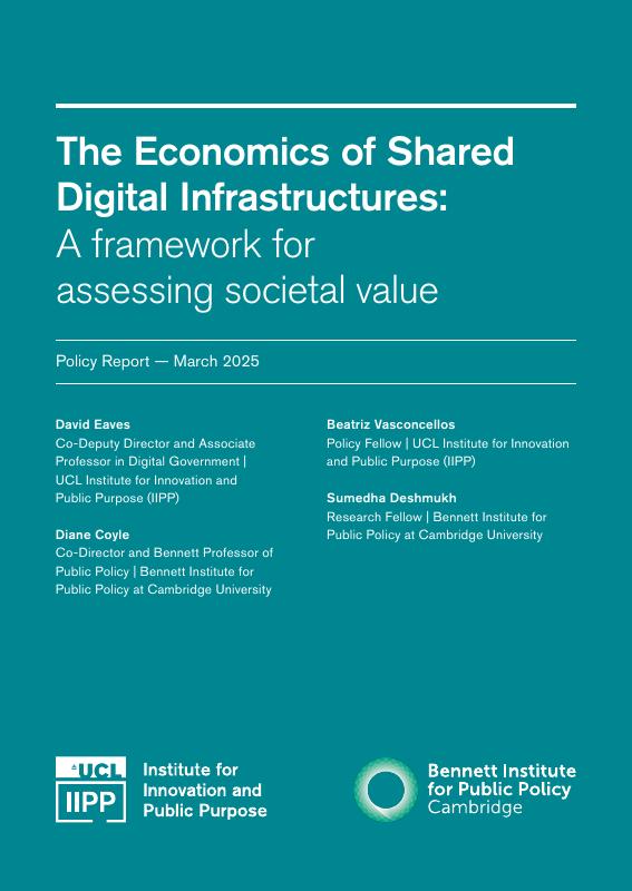 Cover image for The Economics of Shared Digital Infrastructures: A framework for assessing societal value